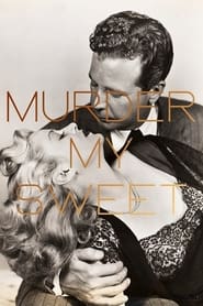 Murder, My Sweet постер