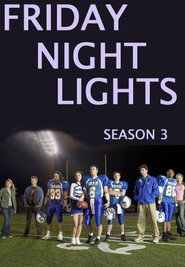 Friday Night Lights Season 3 6