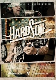 Hard Soil: The Muddy Roots Of American Music (2014) Hard Soil: The Muddy Roots Of American Music (2014)