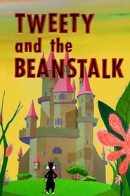 Poster Tweety and the Beanstalk