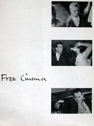 مشاهدة فيلم Free Cinema, 1956 – ? An Essay on Film by Lindsay Anderson 1985 مترجم بجودة عالية