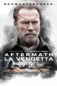 Film La vendetta: Aftermath 2017 Streaming ITA HD