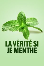 La vérité si je menthe (2021)