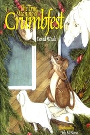 Poster The True Meaning of Crumbfest 1998