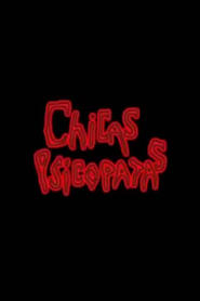 Chicas Psicópatas 2008 Gratis onbeperkte toegang