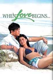 Poster When Love Begins...