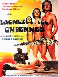 Poster Lâchez les chiennes 1973