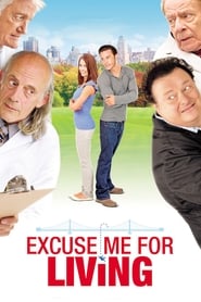 Poster for Excuse Me for Living
