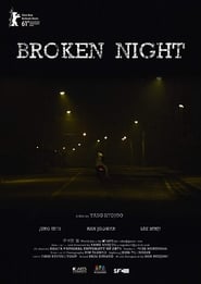 Broken Night streaming