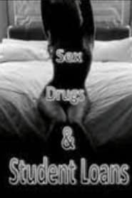 Poster Sex, Drugs, and Student Loans