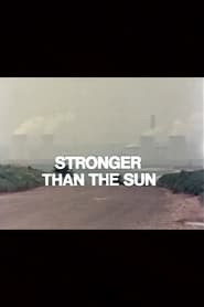 Full Cast of Stronger Than the Sun