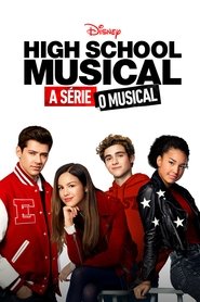 High School Musical: A Série: O Musical