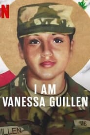 I Am Vanessa Guillen 2022