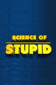 Science of Stupid постер