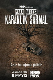 Palu Ailesi: Karanlık Sarmal