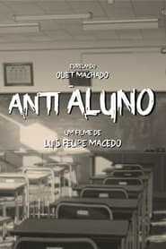 ANTI-ALUNO (2022)