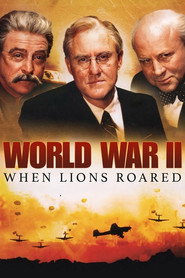 World War II: When Lions Roared (1994)