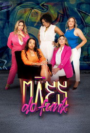 M&atilde;es do Funk (2023)