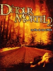 Film Détour Mortel 2 en streaming