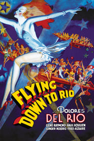 Flying Down to Rio 1933 Stream German HD