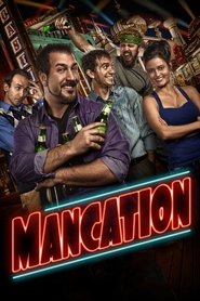 Mancation (2012) HD