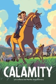 Calamity, une enfance de Martha Jane Cannary streaming