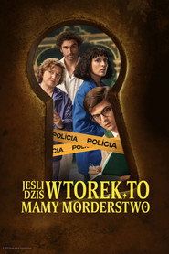 Plakat — Jeśli dziś wtorek, to mamy morderstwo