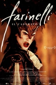 nstlernamen Farinelli eine bewegende Karriere als Operns [1080P] Farinelli 1994 Stream German