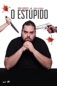 Poster Daniel Carapeto: O Estúpido 2018