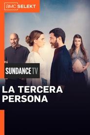 La tercera persona Temporada 1 Capitulo 6