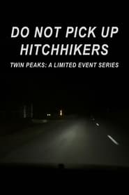 Poster Do Not Pick Up Hitchhikers 2017