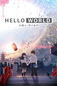 Hello World (2019) Japanese Movie Download & Watch Online BluRay 480p & 720p