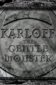 Poster Karloff: The Gentle Monster