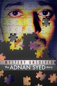 Mystery Unsolved: The Adnan Syed Story