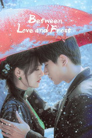 Between Love and Frost (2025)