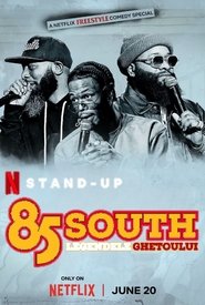 85 South: Ghetto Legends (2023) 85 South: Ghetto Legends (2023)