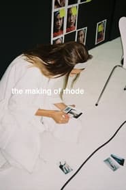 The Making of Rhode (2022)