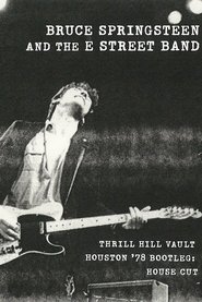 Poster Bruce Springsteen & the E Street Band Houston '78 Bootleg: House Cut 2010