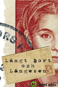 Långt Bort och Längesen