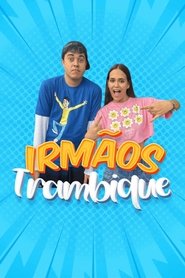 Poster irmãos trambique 2023