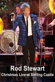 Poster for Rod Stewart – Christmas Live at Stirling Castle