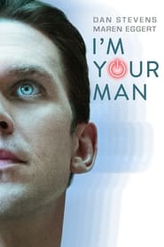 I’m Your Man (2021)
