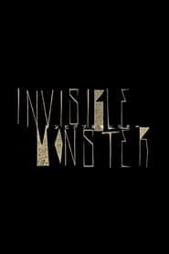 Poster Invisible Monster 2013
