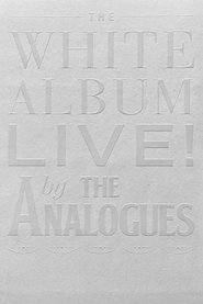 The White Album Live! by The Analogues (2018)