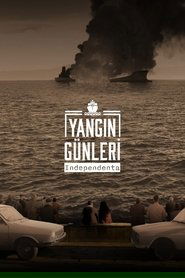 Poster Yangın Günleri: Independenta - Season 1 2023