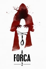 A Forca 2 - Segundo Ato