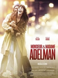 Monsieur & Madame Adelman Film in Streaming Completo in Italiano