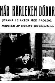 When Love Kills (1913)