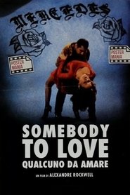 Somebody to Love - Qualcuno da amare) Somebody to Love - Qualcuno da amare (1994)