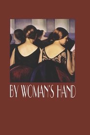 By Woman's Hand (1994)